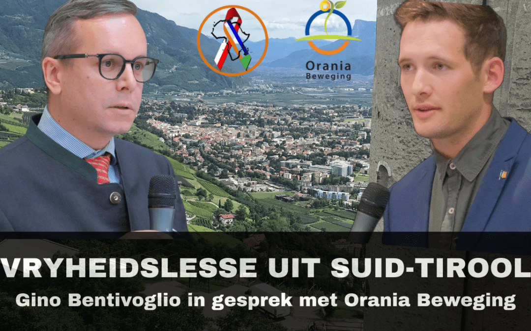 Suid-Tirool se Vryheidslesse vir Afrikaners: Onderhoud met Gino Bentivoglio